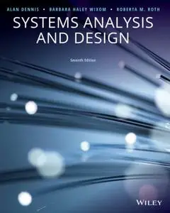 Systems Analysis and Design, 7th Edition