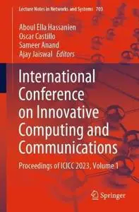 International Conference on Innovative Computing and Communications: Proceedings of ICICC 2023, Volume 1