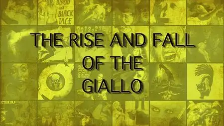 Yellow Fever: The Rise and Fall of the Giallo (2016)
