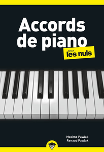 Accords de piano pour les Nuls - Maxime Pawlak, Renaud Pawlak