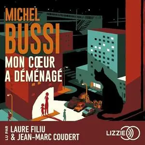 Michel Bussi, "Mon cœur a déménagé"