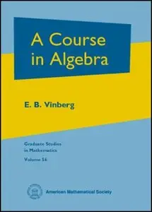 A Course in Algebra