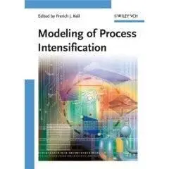 Modeling of Process Intensification (Amazon List Price: $163.00)