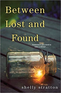 Between Lost and Found - Shelly Stratton