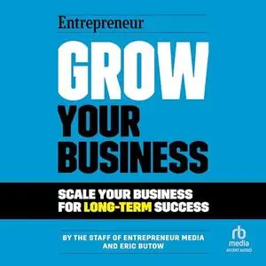 Grow Your Business [Audiobook]