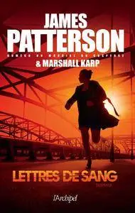 James Patterson - Lettres de sang
