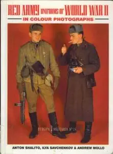 Red Army Uniforms of World War II in Colour Photographs (Europa Militaria)