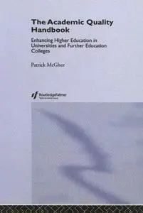 The Academic Quality Handbook: Enhancing Higher Education in Universities and Further Education Colleges