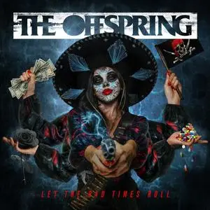 The Offspring - Let The Bad Times Roll (Japan Edition) (2021) [Official Digital Download 24/96]