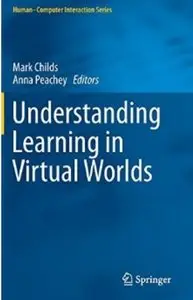 Understanding Learning in Virtual Worlds [Repost]