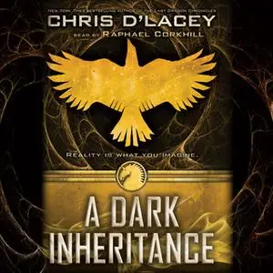 «A Dark Inheritance» by Chris d’Lacey