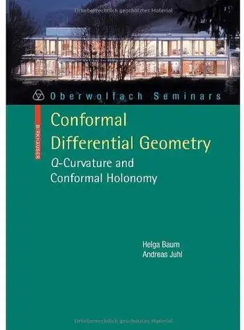 Conformal Differential Geometry: Q-Curvature and Conformal Holonomy