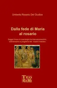 Dalla fede di Maria al rosario