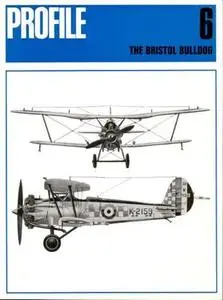 The Bristol Bulldog (Aircraft Profile Number 6)