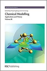 Chemical Modelling: Applications and Theory, Volume 10 (Repost)
