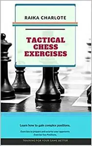 Tactical chess exercises