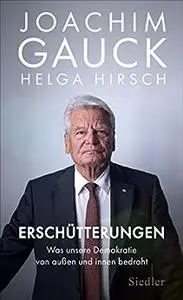 Erschütterungen: Was unsere Demokratie von außen und innen bedroht