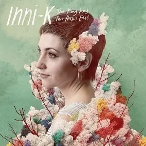 Inni-K - The King has Two Horse's Ears (2015)