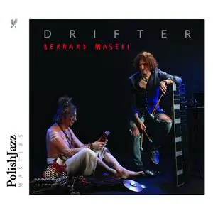 Bernard Maseli - Drifter (2021) [Official Digital Download]