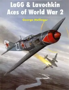 LaGG and Lavochkin Aces of World War 2