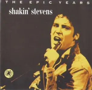 Shakin' Stevens - The Epic Years (1992)