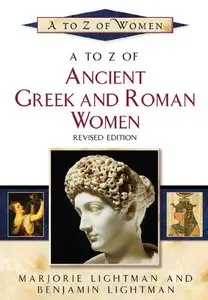 A to Z of Ancient Greek and Roman Women (A to Z of Women)