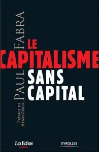 Paul Fabra, "Le Capitalisme Sans Capital" (repost)