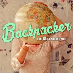 «Backpacker - S1E1» by Karin Wallén