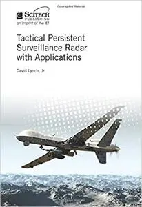 Tactical Persistent Surveillance Radar with Applications