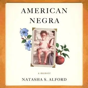 American Negra: A Memoir [Audiobook]
