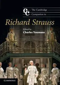 The Cambridge Companion to Richard Strauss