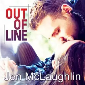 «Out of Line» by Jen McLaughlin