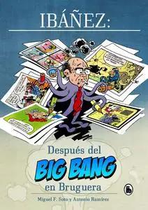 Después del Big Bang en Bruguera (Series cortas de Ibáñez)