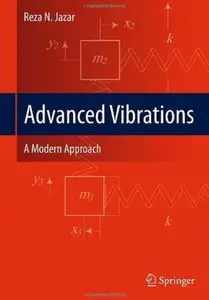 Advanced Vibrations: A Modern Approach [Repost]