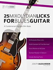 25 Mixolydian Licks for Blues Guitar