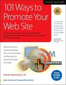 101 Ways to Promote Your Web Site, 5th Edition (Repost)