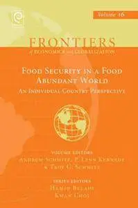 Food Security in a Food Abundant World : An Individual Country Perspective