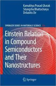 Einstein Relation in Compound Semiconductors and Their Nanostructures (Repost)