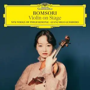 Bomsori, NFM Wrocław Philharmonic & Giancarlo Guerrero - Violin on Stage (2021)