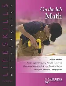 On the Job Math (21st Century Lifeskills: Mathematics)