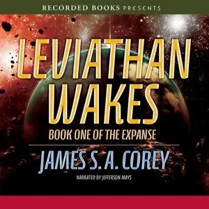 Leviathan Wakes (The Expanse, Book 1) (Audiobook)