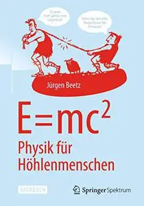 E=mc^2: Physik für Höhlenmenschen