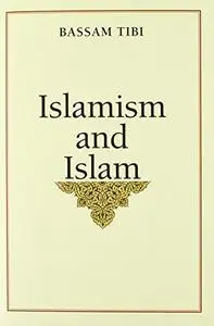 Islamism and Islam