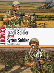 Israeli Soldier vs Syrian Soldier: Golan Heights 1967–73 (Combat)