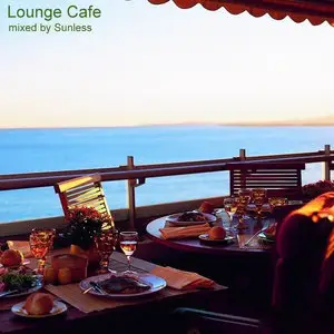Sunless - Lounge Cafe (2009)