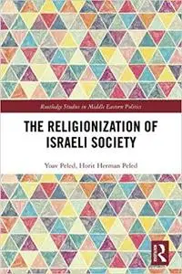 The Religionization of Israeli Society
