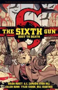 The Sixth Gun-Dust to Death 2015 Digital F Zone