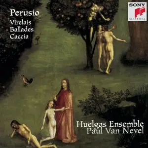 Paul Van Nevel, Huelgas Ensemble - Matheus de Perusio: Virelais, Ballades, Caccia (1998)