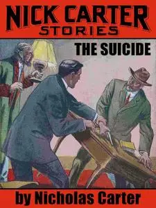 «The Suicide» by Nicholas Carter