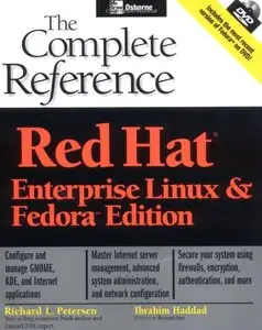 Red Hat Enterprise Linux & Fedora Edition: The Complete Reference by Richard Petersen [Repost]